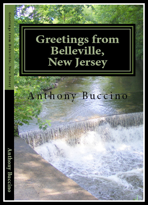 Greetings From Belleville, NJ by Anthony Buccino