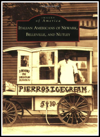 Italian Americans of Newark, Belleville, and Nutley (Images of America)